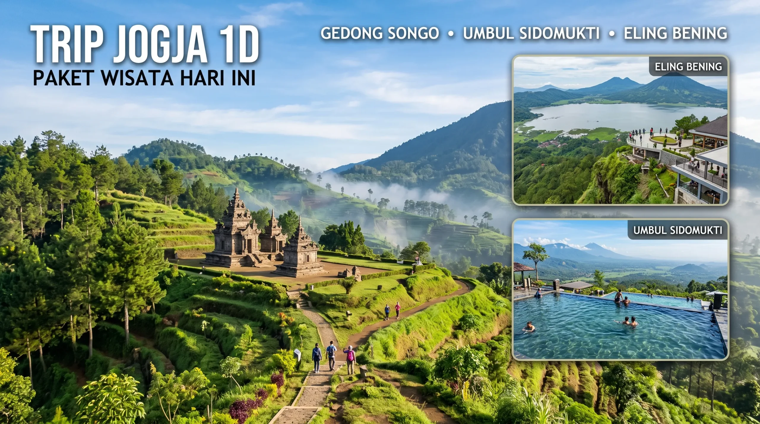 Trip Jogja 1D Gedong Songo Umbul Sidomukti Eling Bening