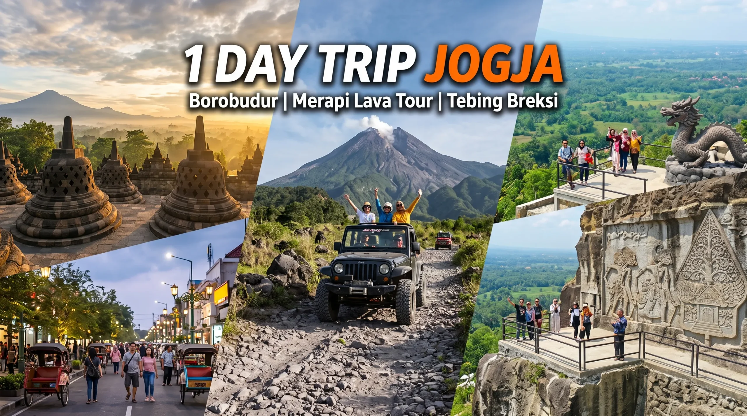 1D Trip Jogja Borobudur Merapi Lava Tour Tebing Breksi